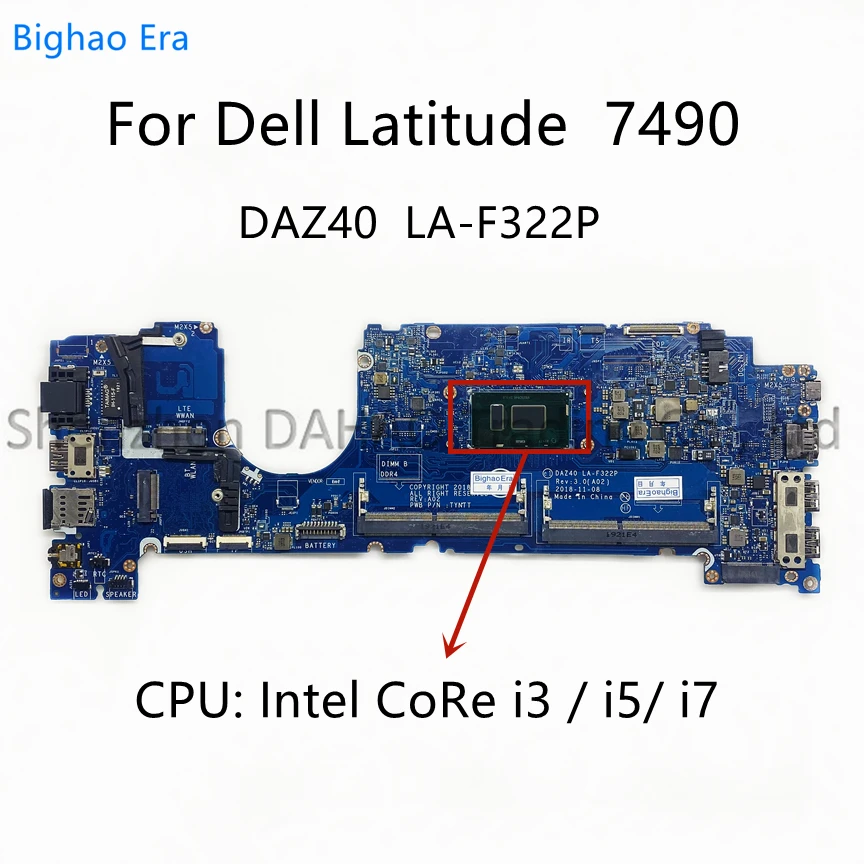 

DAZ40 LA-F322P For Dell Latitude 7490 Laptop Motherboard With i3-7100U i5-8250U i7-8650U CPU DDR4 CN-02XPCX 0PP44F 0YKF3V 0R462V