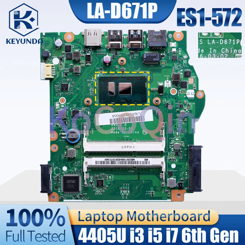 B5W1S LA-D671P For Acer ES1-572 Notebook Mainboard 4405U i3 i5 i7 6th Gen NBGD01100 NBGD011002 Laptop Motherboard Full Tested