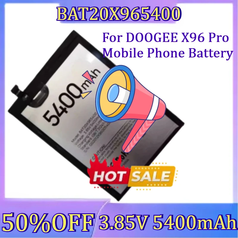 

For DOOGEE X96 Pro Mobile Phone Battery New BAT20X965400 3.85V 5400mAh Battery
