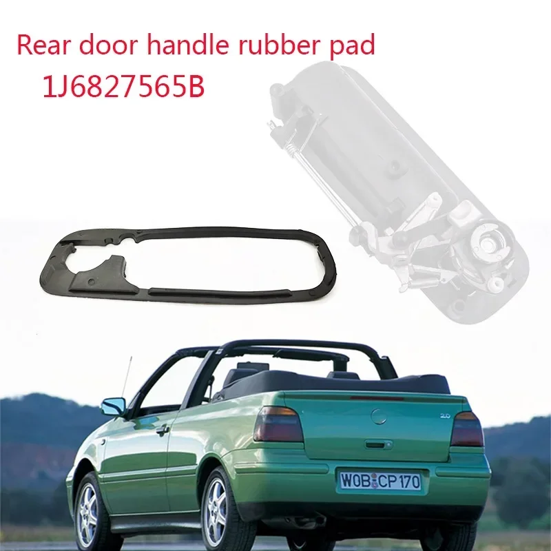 For GOLF IV Lupo Seat Arosa 1997-2006  rubber pad Rear  Door Handle  1J6827565B 1J6827297G NEW