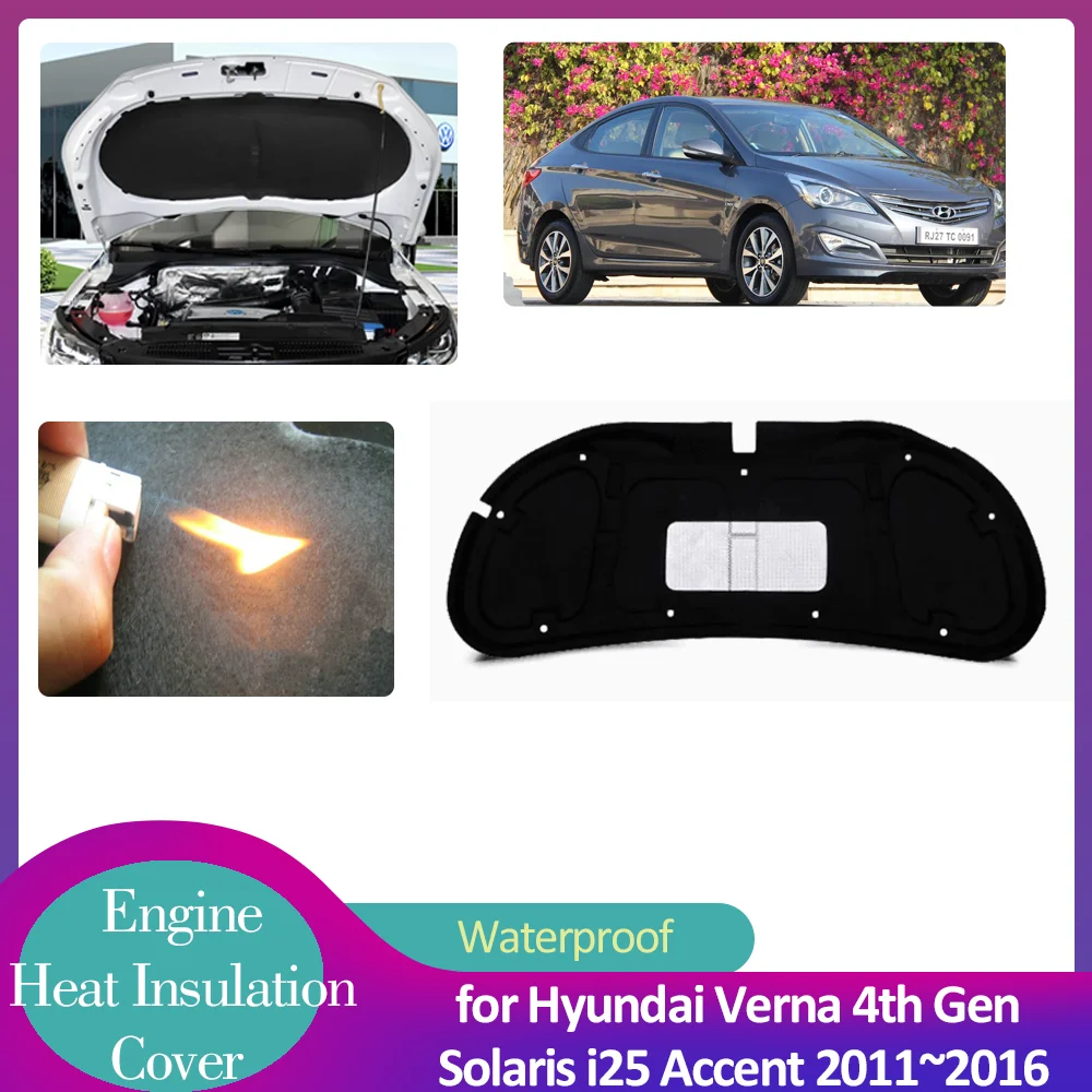 for Hyundai Verna RB Solaris i25 Accent 2011~2016 Hood Engine Insulation trunk Pad Soundproof Heat Cotton Cover Liner Accessorie