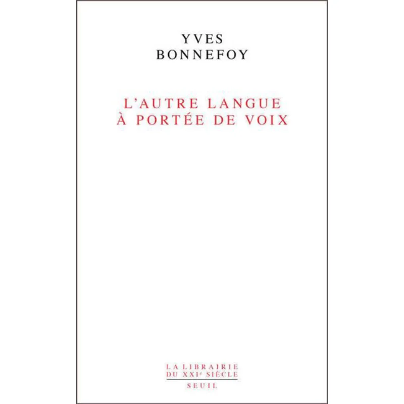 

The Other Language Within Your Reach Yves Bonnefoy Seuil 9782021081947 Book