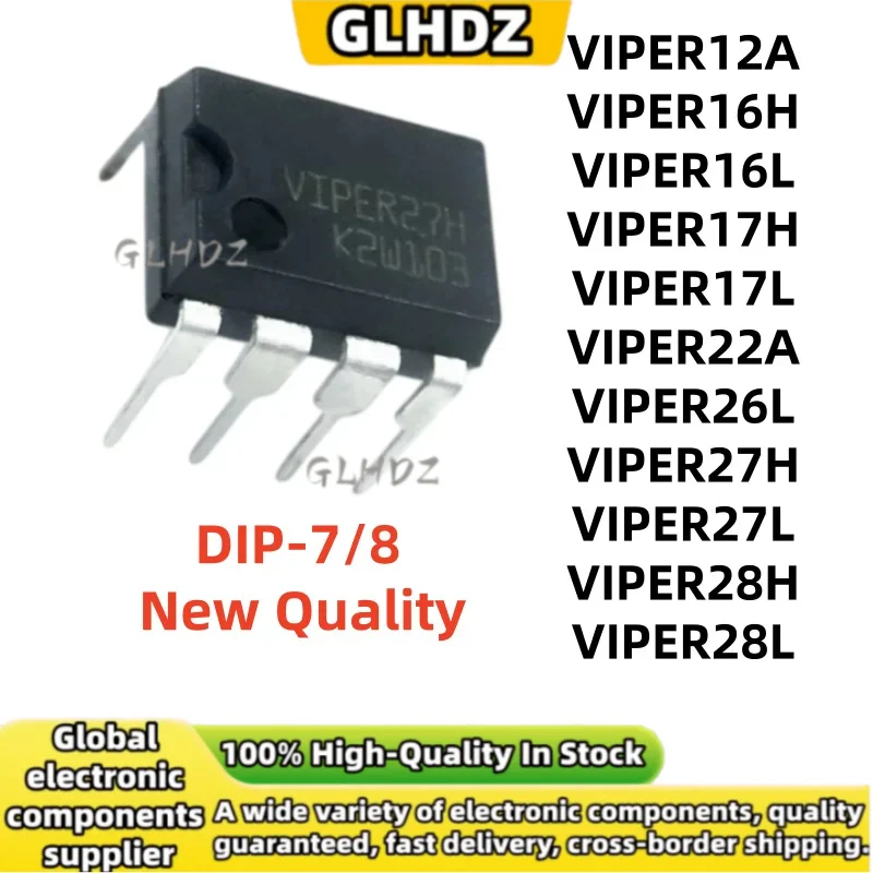 10Pieces VIPER12A VIPER16H VIPER16L VIPER17H VIPER17L VIPER22A VIPER26L VIPER27H VIPER27L VIPER28H VIPER28L DIP-7/8 In Stock