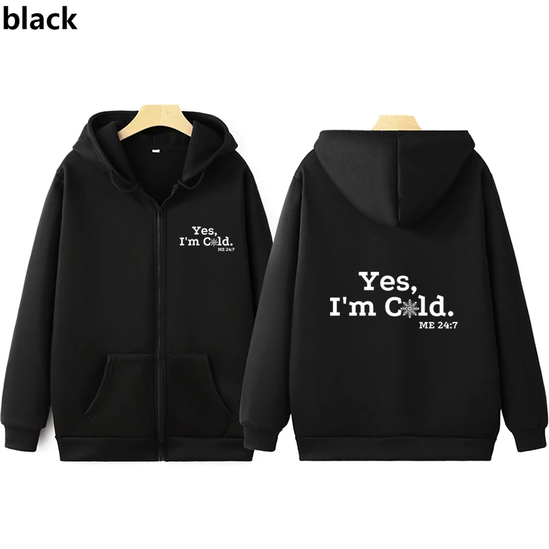 Yes I'm Cold Hoodie Funny Letter Printed Men Women Hoodies Zip up Cardigan Fall Winter Sweatshirt Y2k Vintage Streetwear Jacket