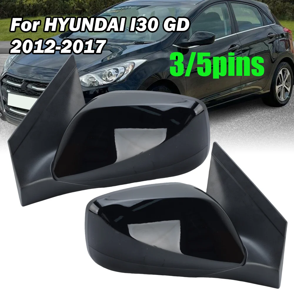

3/5 Pins Side Rearview Mirror Assembly For Hyundai I30 GD 2012 2013 2014 2015 2016 2017 Black Door Side Mirror Car Accessories
