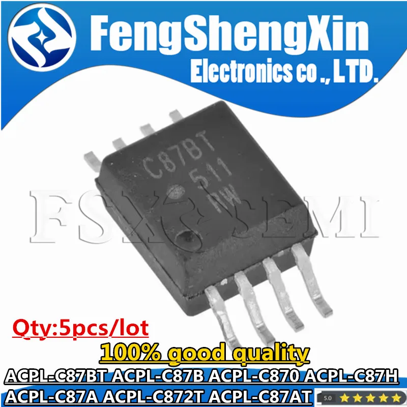 

5pcs ACPL-C87BT ACPL-C87B ACPL-C870 ACPL-C87H ACPL-C87A ACPL-C872T ACPL-C87AT C87BT C87BT C870 C87H C87A C872T C87AT sop8 Chips