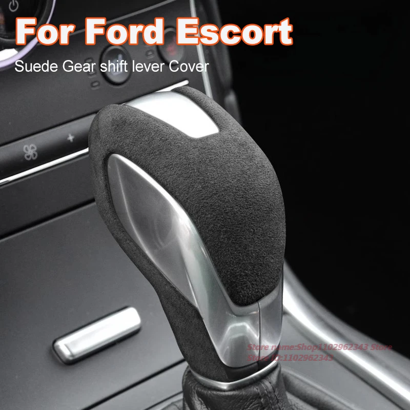 

For Ford Escort Mondeo Kuga Edge Focus Suede Anti-Slip Gear Shift Lever Cover Car Interior Styling Modification Accessory