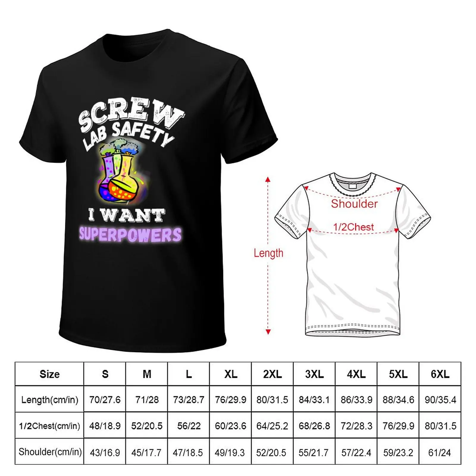Screw Lab Safety I Want Superpowers T-Shirt Plus Size Everyday Tee Shirt