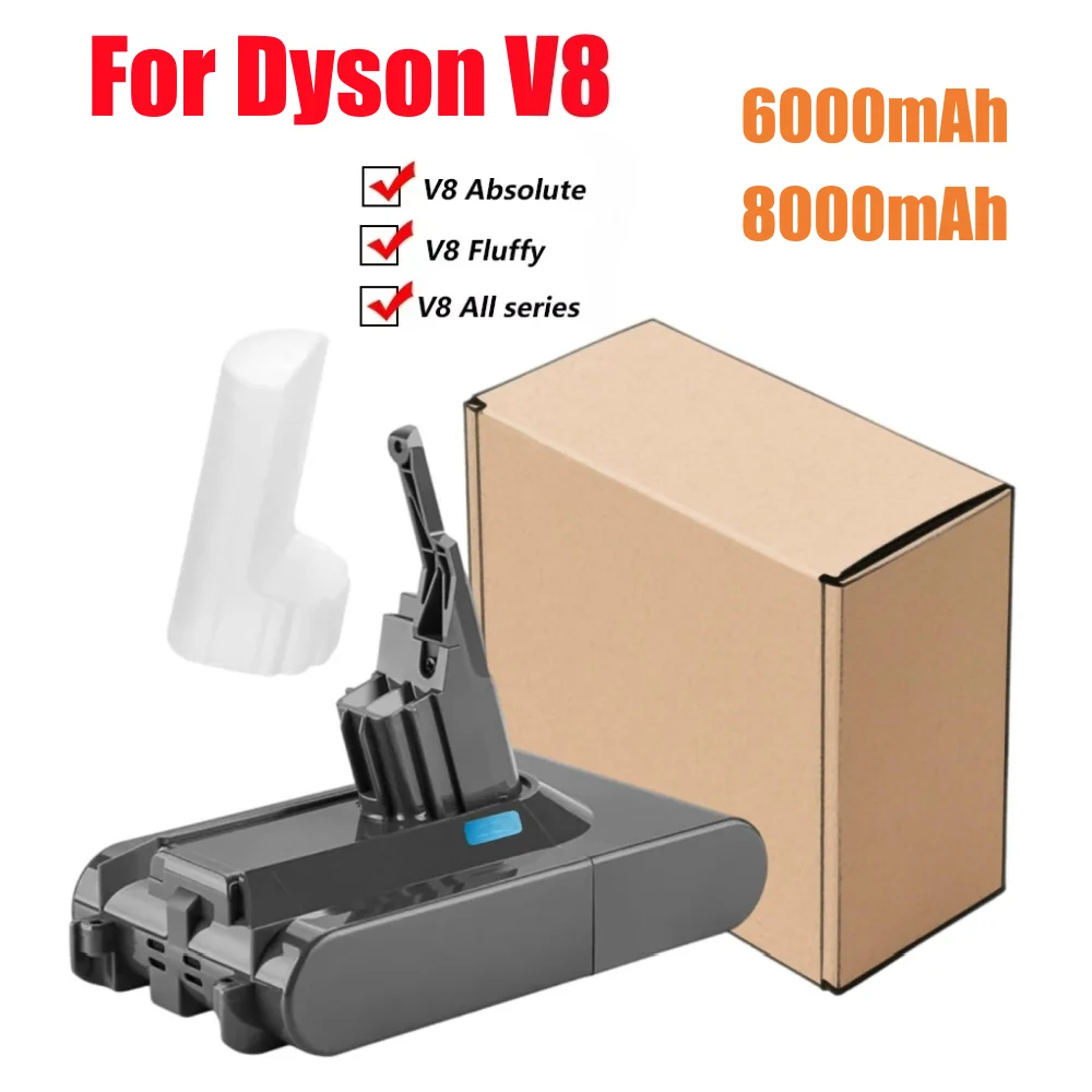 For Dyson V8 Battery 100% New 21.6V 8000mAh Absolute V8 Animal Li-ion SV10 Vacuum Cleaner Series Rechargeable Batteries