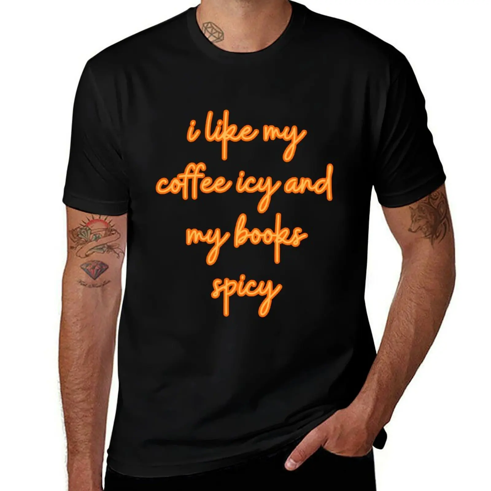 

I Like My Coffee Icy And My Books Spicy T-Shirt street wear tees customs men t shirts high quality