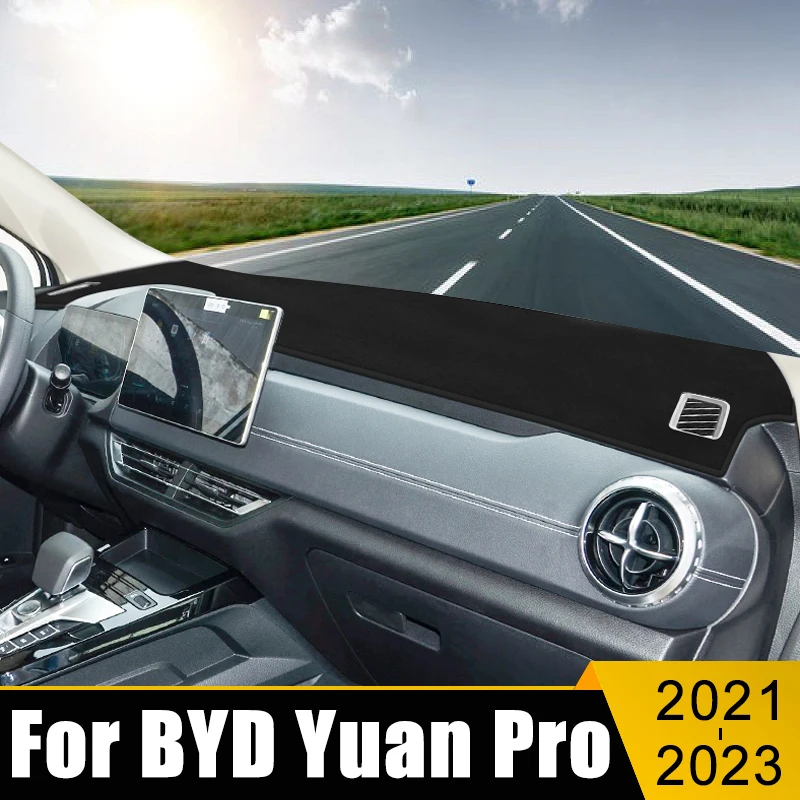 

For BYD Yuan Pro 2021 2022 2023 Car Dashboard Cover Avoid Light Pad Sun Shade Anti-UV Carpet Non-Slip Mat Decoration Accessories