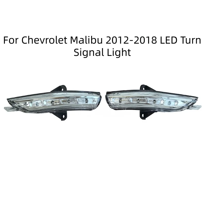 

Exterior Door Rearview Side Mirror LED Turn Signal Light Indicator Flasher Blinker Lamp For Chevrolet Malibu 2012-2018