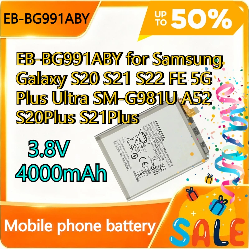 New Replacement Battery 3.8V 4000mAh EB-BG991ABY for Samsung Galaxy S20 S21 S22 FE 5G Plus Ultra SM-G981U A52 S20Plus S21Plus