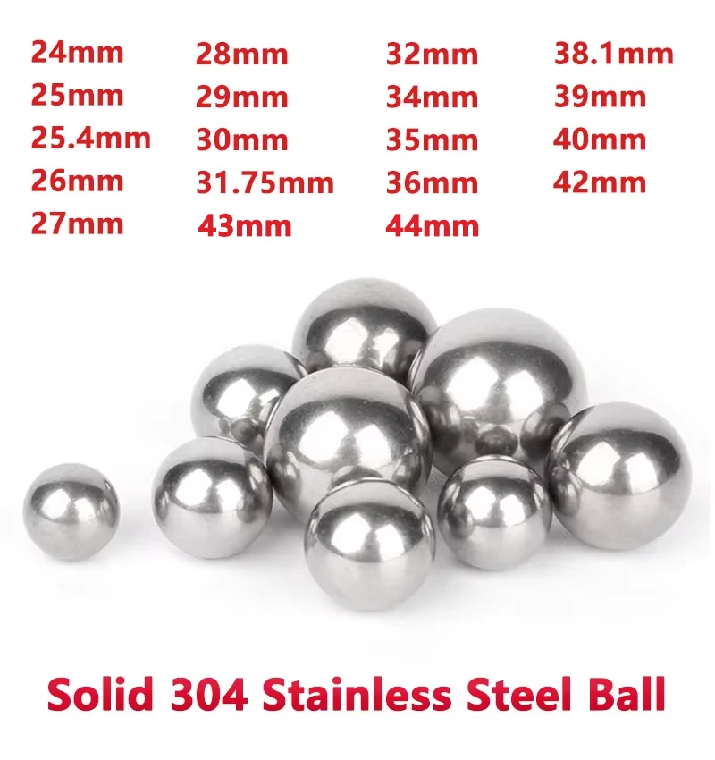 

1pc Solid 304 Stainless Steel Balls Dia 24/25/25.4/26/27/28/29/30/31.75/32/34/35/36/38.1/39/40/42/43/44mm Precision Steel Beads