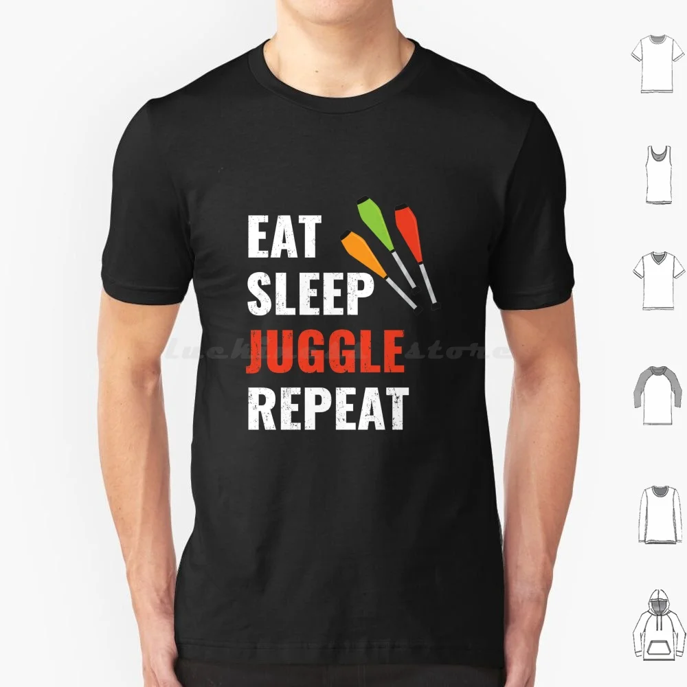 

Футболка Eat Sleep Juggle Repeat 6xl, хлопковая крутая футболка Juggling Clubs Juggle Juggler Juggling Performer Juggling Balls Eat Sleep
