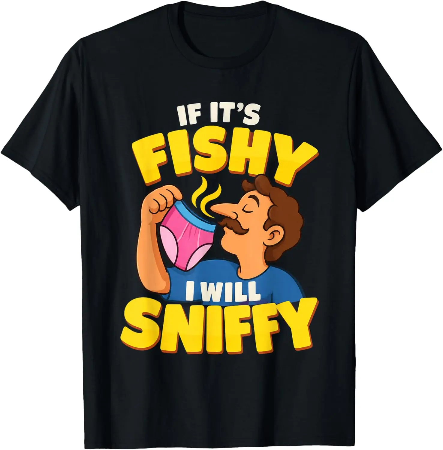 If Its Fishy I Will Sniffy T-Shirt Unisex Holiday Theme Graphic Print T‑Shirt Halloween Christmas Thanksgiving Festive Party Short Sleeve Cotton Tee Tops Men Women.