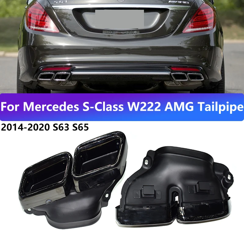 

Для Mercedes-Benz 2014-2020 Mercedes-Benz S-Class, модификация выхлопной трубы S63 S65, черная насадка на глушитель из нержавеющей стали