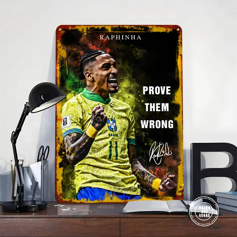 Raphinha: Prove Them Wrong Metal Poster Custom Wall Art Retro Vintage Tinplate Signs for Man Cave Decoration Bedroom Wand Deko