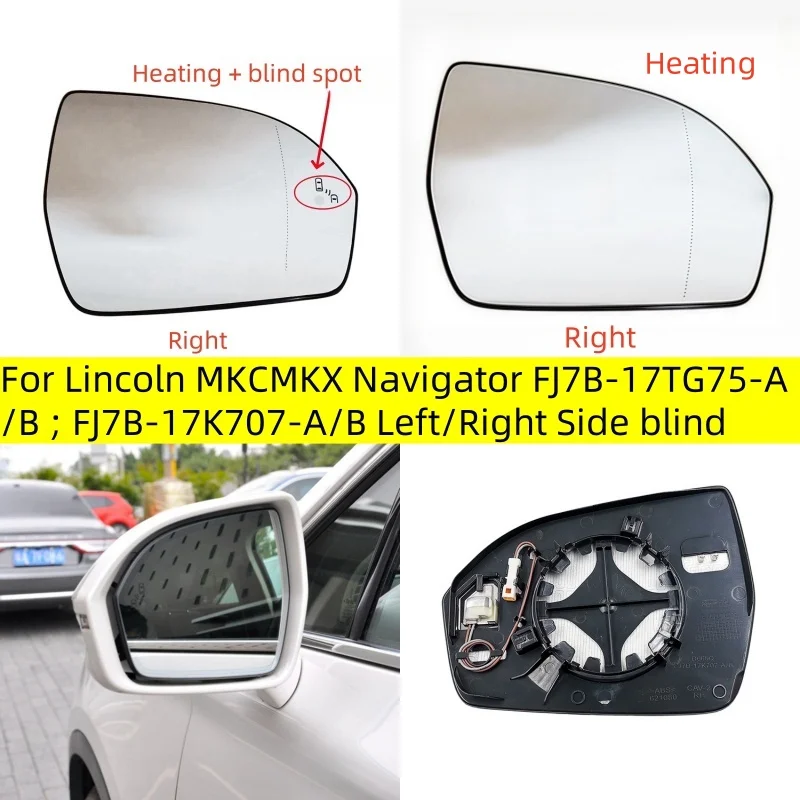 

For Lincoln MKCMKX Navigator FJ7B-17TG75-A/B ; FJ7B-17K707-A/B Left/Right Side blind spot Heated Mirror Glass Rearview Mirror