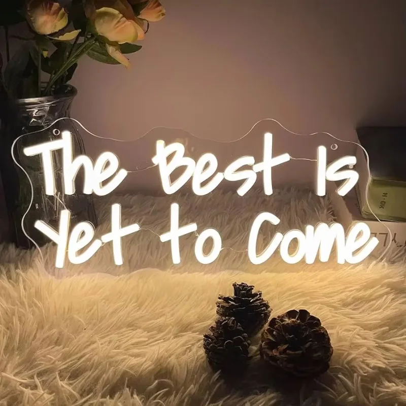 The Best is Yet to Come Neon Sign for Wall Decor Bedroom Happy Birthday Wedding Party Decoration Personalized Gifts for Women