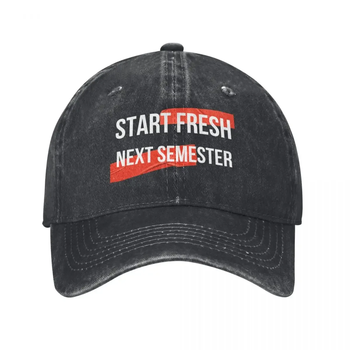 Start fresh next semester Baseball Cap summer hat Golf Hat hiking hat Mens Women's