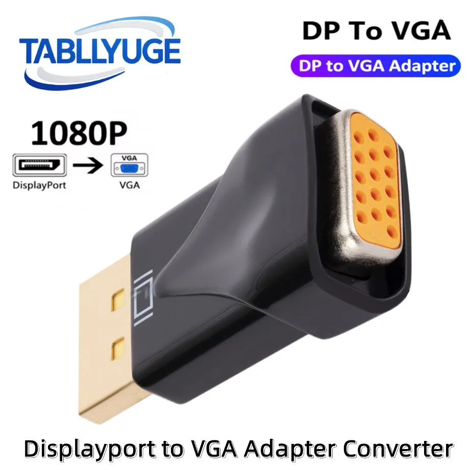 TABLLYUGE DisplayPort To VGA  Adapter 1080P DP Male To VGA Female Adapter Converter for PC Projector TV Laptop Monitor Plug&Play