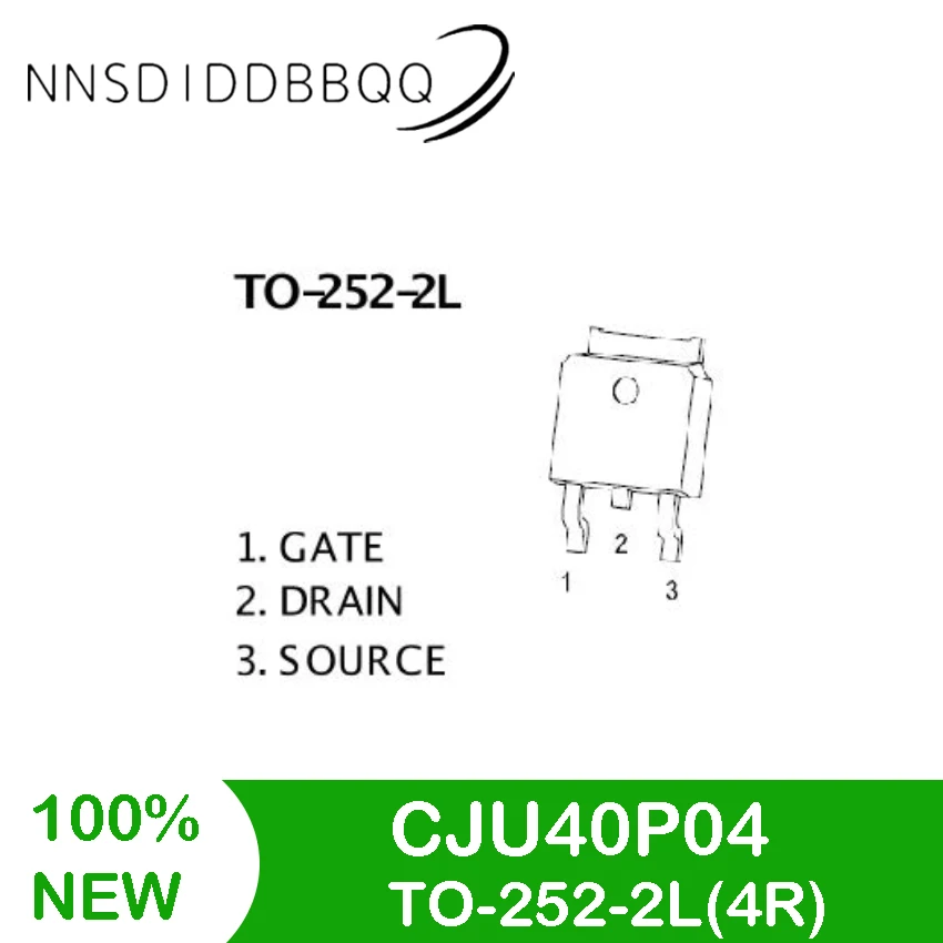 10 Pçs/lote CJU40P04 TO-252-2L(4R) Conjunto de Componentes Eletrônicos Transistores de Efeito de Campo MOSFET Transistor IC