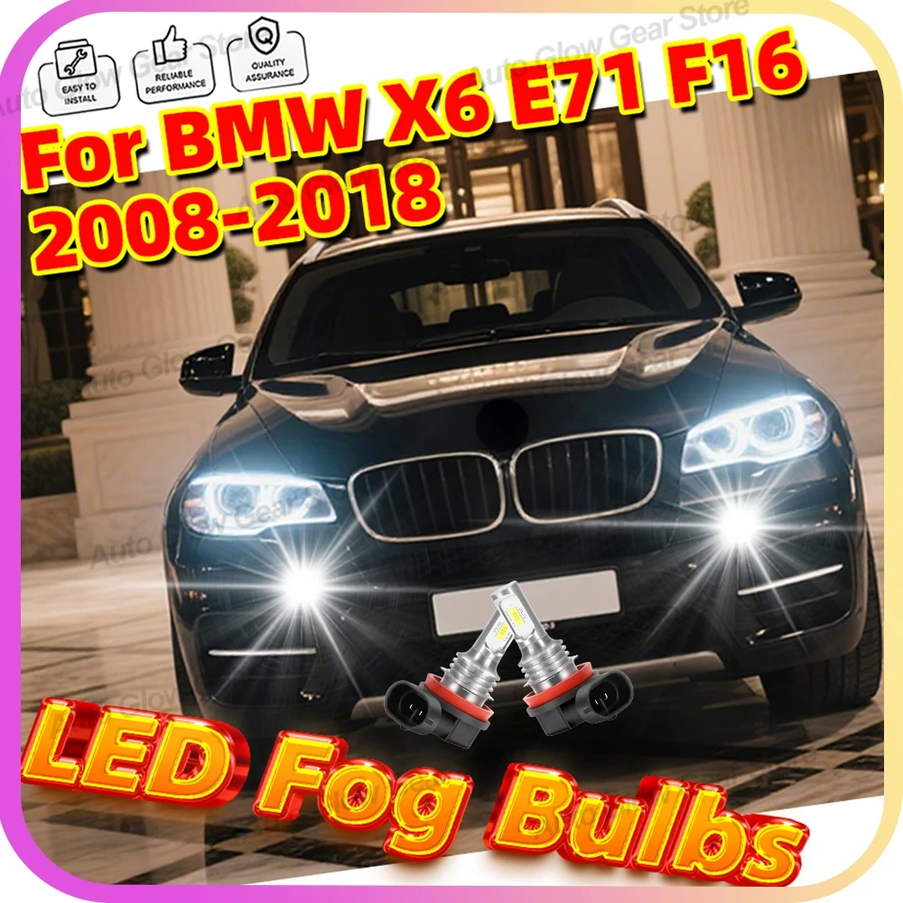 

2 шт. светодиодные передние противотуманные фары 6000K, лампа Canbus для BMW X6 E71 F16 2008-2018 2009 2010 2011 2012 2013 2014 2015 2016 2017