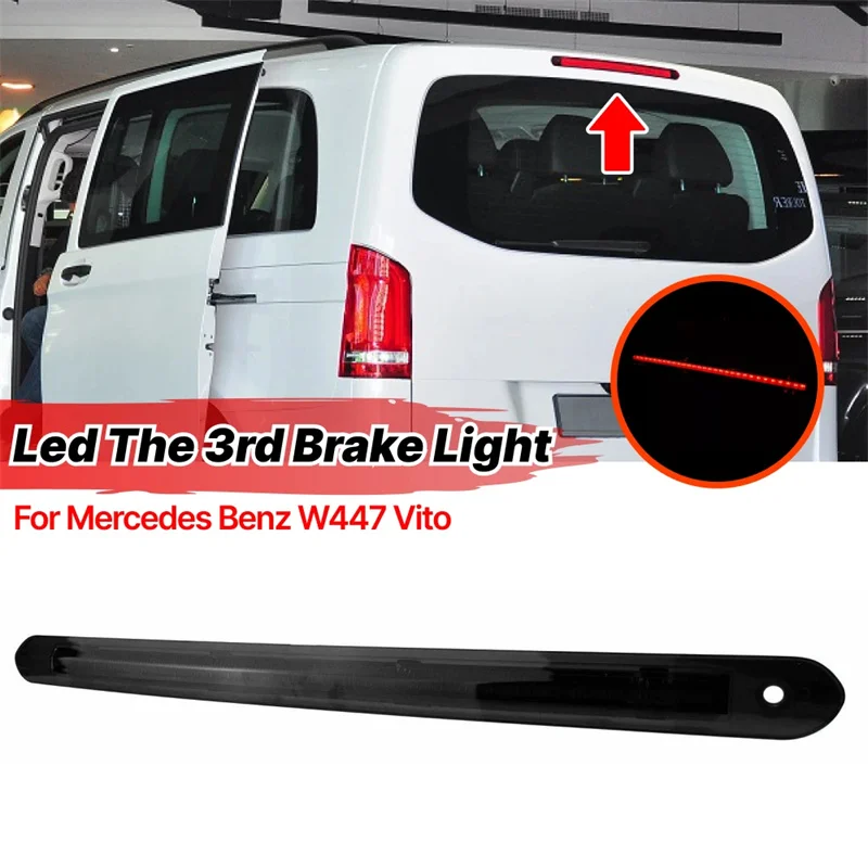 

Высоко установленный стоп-сигнал в сборе для Mercedes Benz Vito W447 2014- 2018-up, задняя крыша, 3-й стоп-сигнал A4479060800 A4479060700