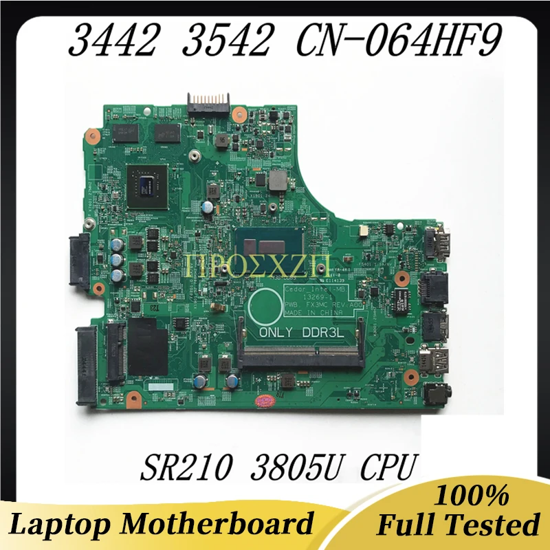 

CN-064HF9 064HF9 64HF9 High Quality For DELL 3442 3542 3443 3543 Laptop Motherboard 13269-1 With SR210 3805U CPU 100%Full Tested