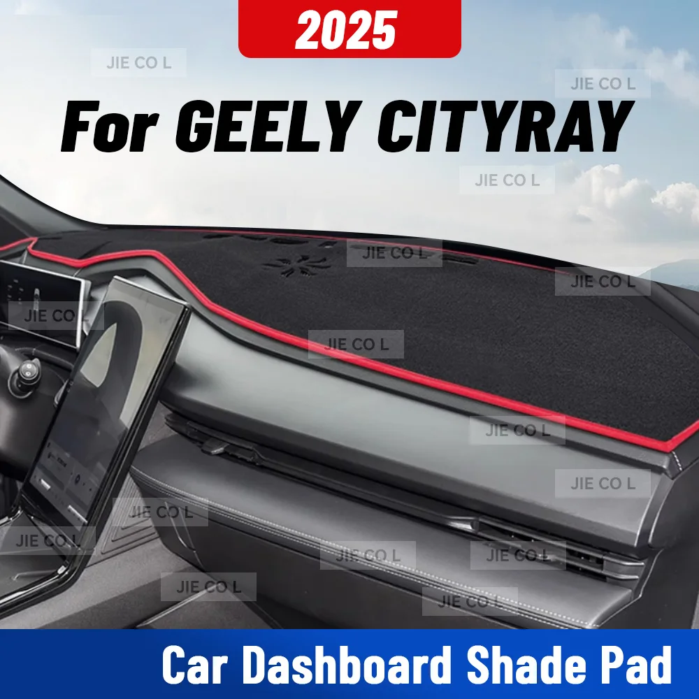 

Для GEELY CITYRAY 2025 автомобильный коврик для приборной панели с защитой от УФ-лучей, коврик для приборной панели, солнцезащитная подушка, ковер, защитные аксессуары