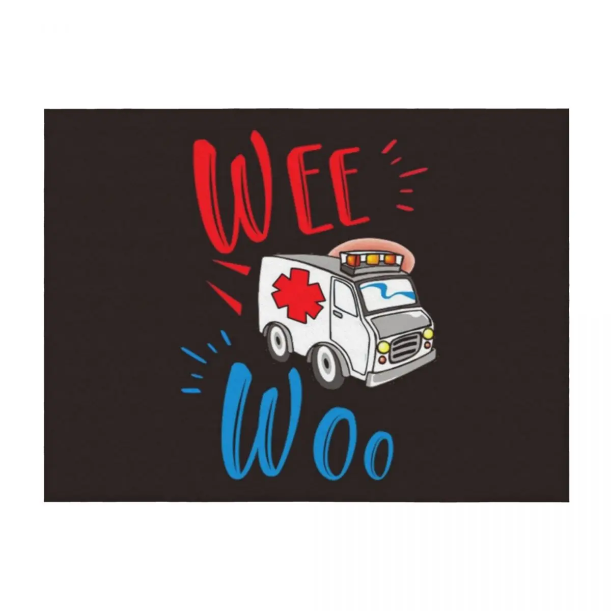 

Wee woo ambulance funny nurse doctor gift, paramedic Throw Blanket For Baby Flannel Moving Beautifuls Blankets