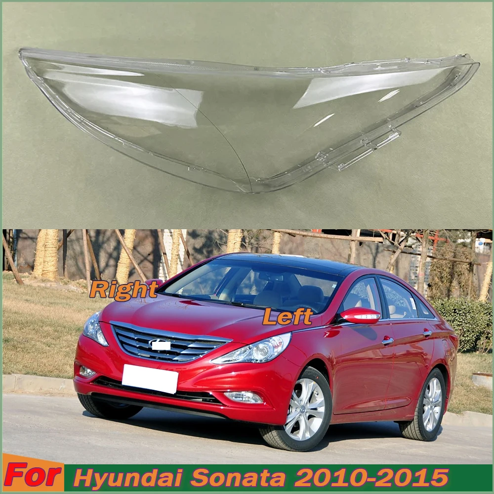 

For Hyundai Sonata 2010-2015 Transparent Headlamp Cover Headlight Mask Lampshade Lamp Shell Plexiglass Replace Original Lens