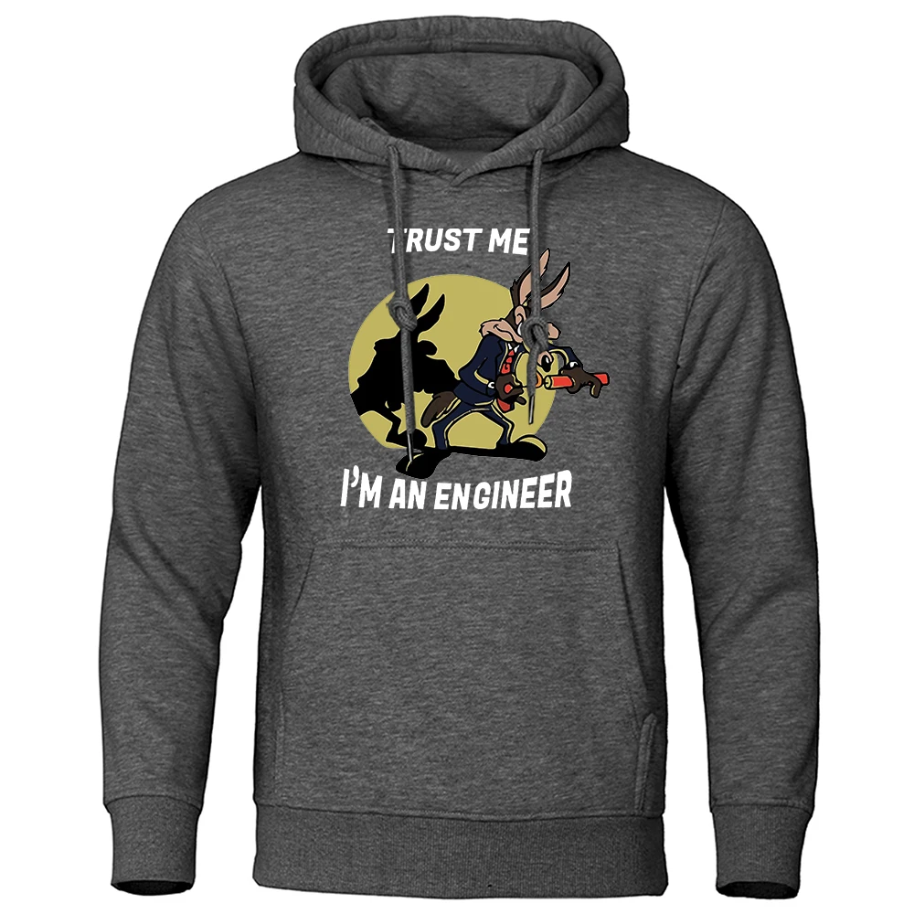 Trust Me Im An Engineer Print Hoodies Male Pure Fleece Casual Clothing Round Neck Engineering Hoody Classic Oversized Pullovers