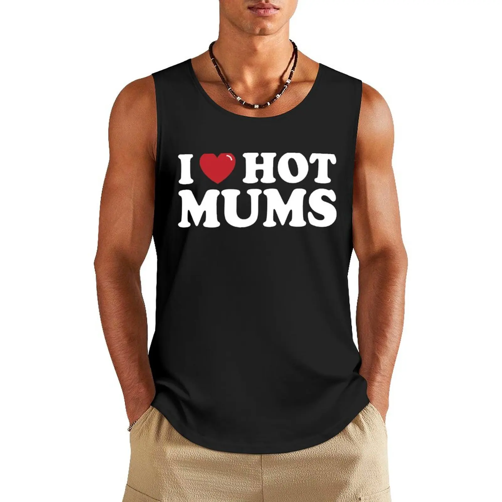 I Love Hot Mums! (V1) Tank Top Men's tops bodybuilding men Men's vest sleeveless tshirts for men