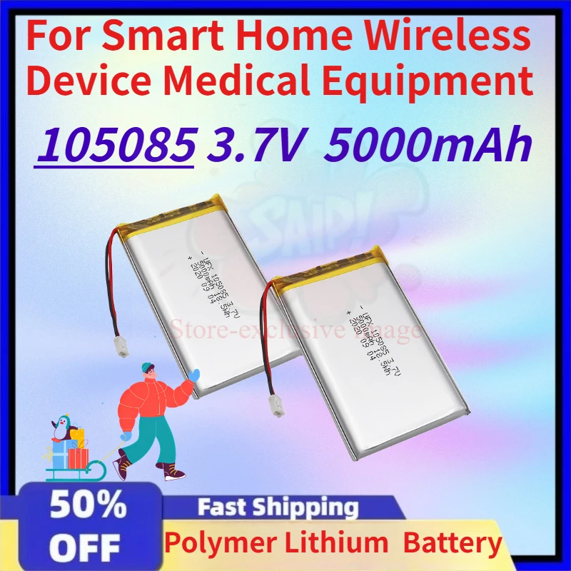 

3.7V 105085 5000MAh Polymer Lithium Ion Li-ion Li-po Rechargeable Battery for Smart Home Wireless Device Medical Equipment