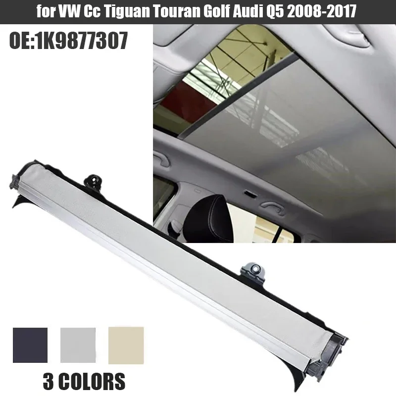 

Car Sunroof Curtain Cover Sunshade Sunroof Visor for VW Cc Tiguan Touran Golf Audi Q5 2008-2017 1K9877307