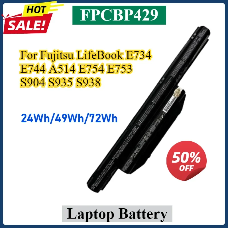FPCBP429 Laptop Battery For Fujitsu LifeBook E734 E744 A514 E754 E753 S904 S935 S938 FPCBP426 BP234 BP404 FPCBP405 FPCBP416