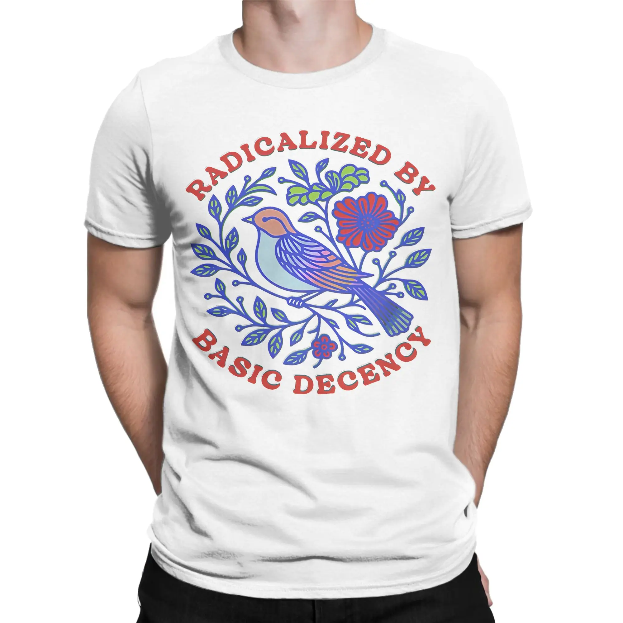 Radicalized by Basic Decency Tshirts Men 100%Cotton Tops Retro Blue Bird Round Neck Short Sleeve
