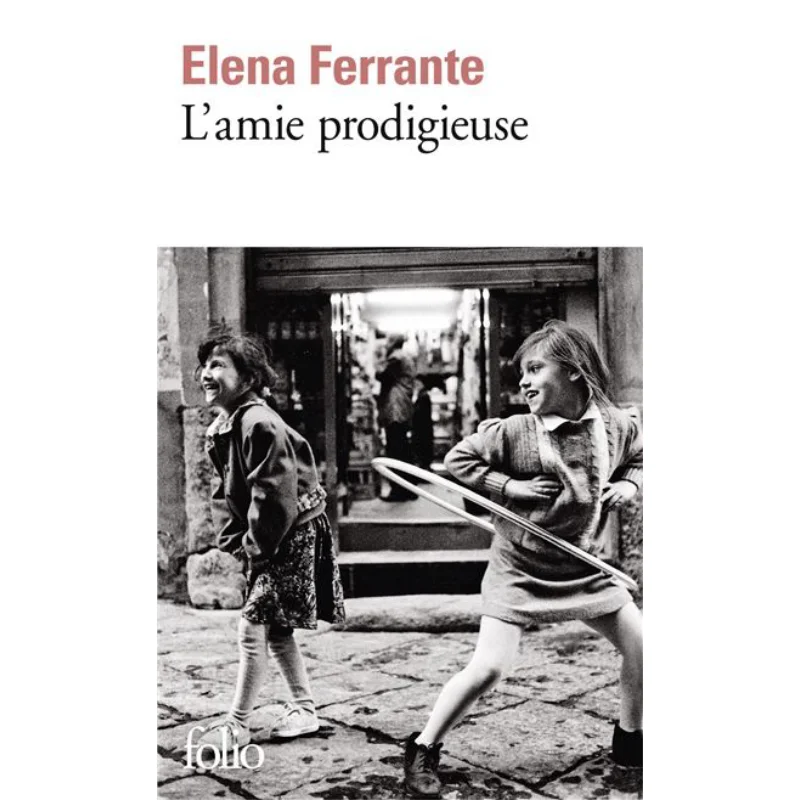 

Lamie Prodigieuse 1 Enfance Adolescence Elena Ferrante FOLIO 9782070466122 Book
