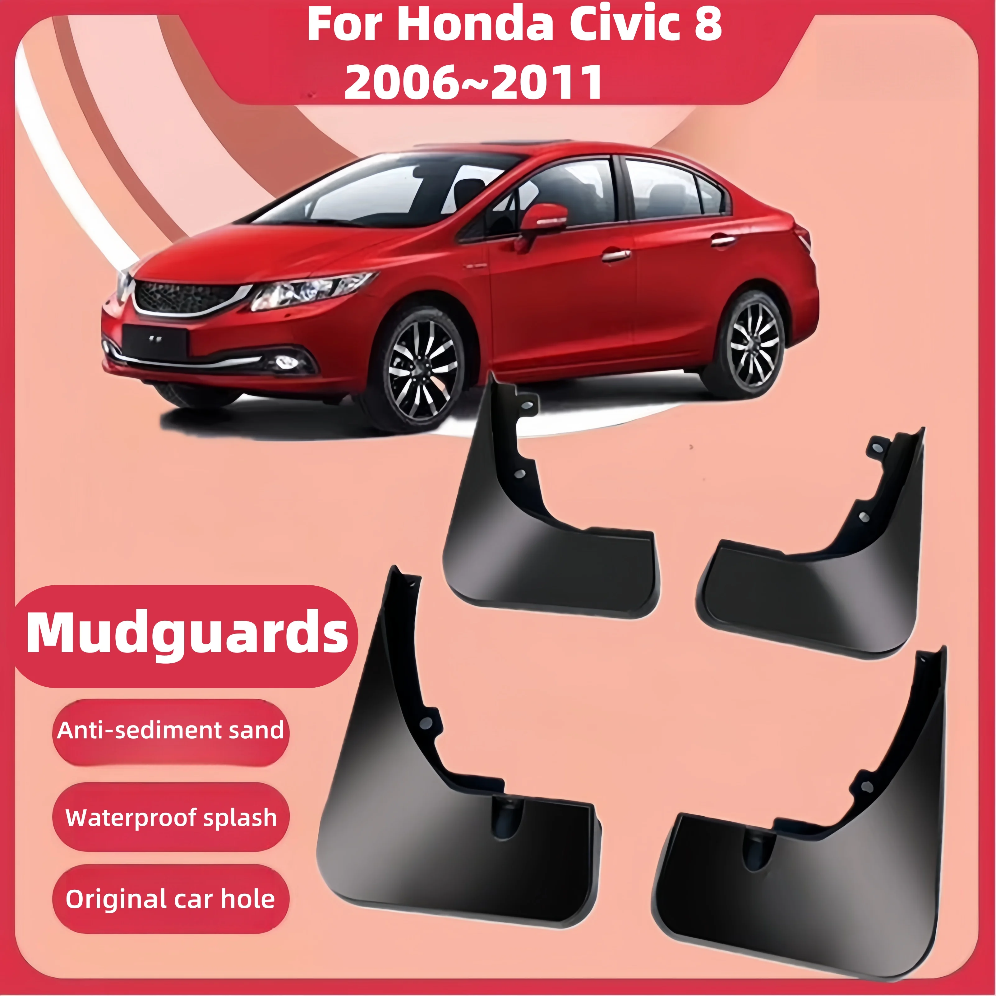 

Mudguard For Honda Civic 8th Gen 2006-2011 Front Rear 4pcs Mudflaps Mudguards Car Accessories Auto Styline Splash Guard Fender