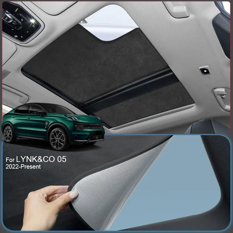 

Car Suede Fabric Anti-uv For LYNK&CO 05 2022-Present Electrostatic Adsorption Sunroof Sunshade Auto Heat Insulation Skylight