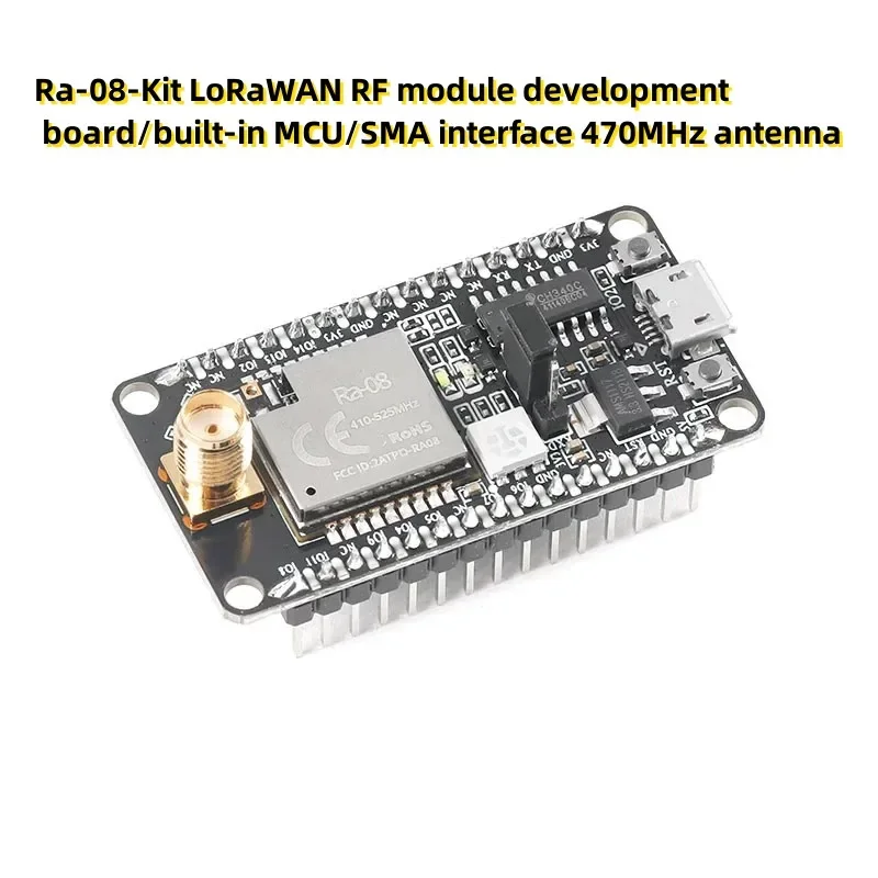 Ra-08-Kit LoRaWAN RF module development board/built-in MCU/SMA interface 470MHz antenna