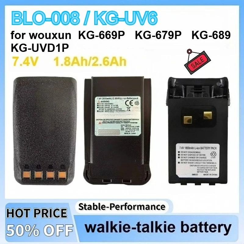 7.4V 1800mAh KG-UV6 2.6Ah BLO-008 High Capacity Battery for Wouxun KG-669P KG-679P KG-UVD1P Replacement Walkie-talkie Battery