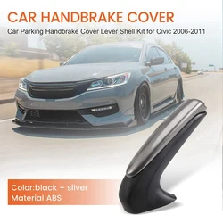 Car Parking Handbrake Cover Lever Shell Kit For Honda Civic 2006 2007 2008 2009 2010 2011 LHD Replacement Parts Accessories