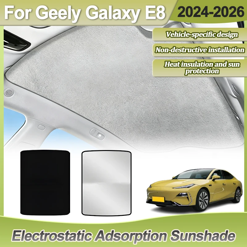 

Sunroof For Geely Galaxy E8 2024 2025 2026 Electrostatic Adsorption Car Roof Sun Visor Skylight Cover Sunshade Parts Accessories