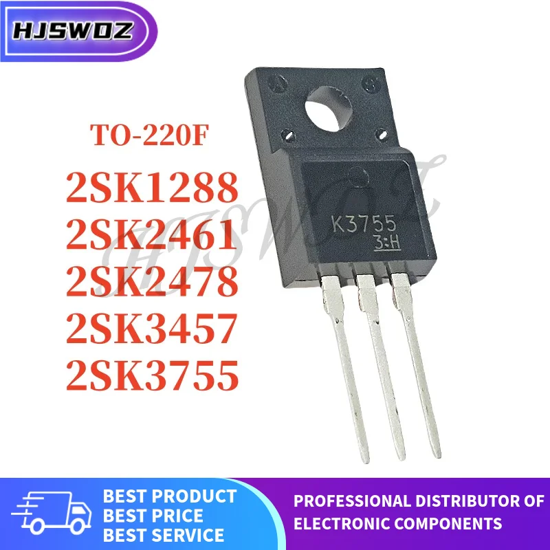 10PCS 2SK2461 2SK2478 2SK3755 2SK3457 2SK1288 K2461 K2478 K3755 K3457 K1288 TO-220F N-channel MOSFET Brand New In Stock