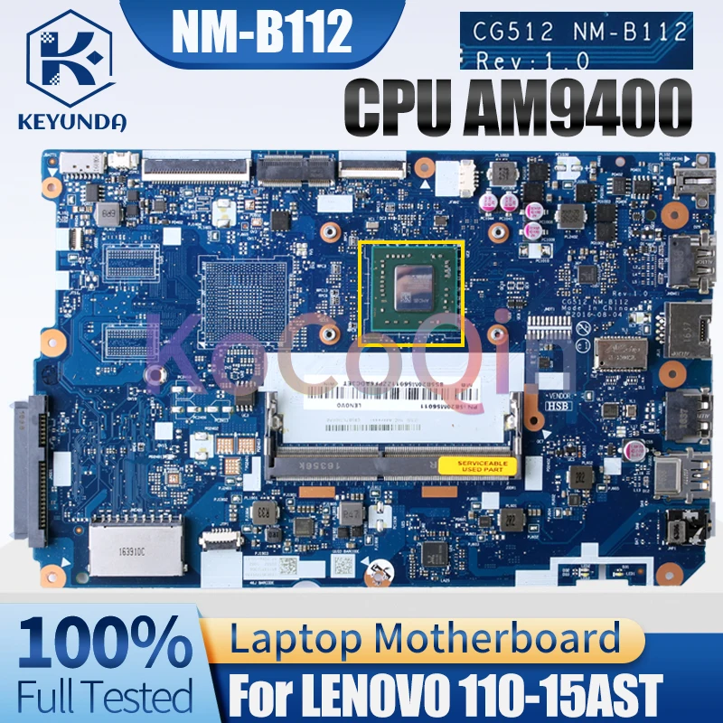 For LENOVO ideapad 110-15AST Notebook Mainboard NM-B112 AM9400 5B20M56011 Laptop Motherboard Full Tested