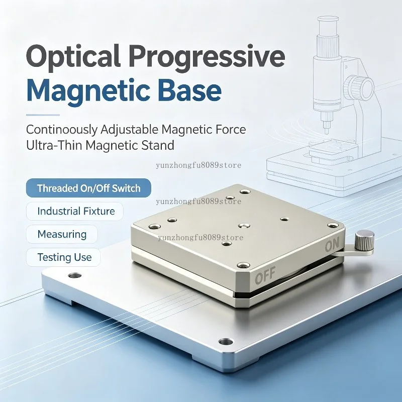 Optical Progressive Magnetic Base, Continuously Adjustable Magnetic Force, Ultra-Thin Magnetic Stand with Threaded On/Off Switch