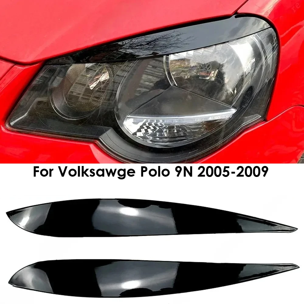 

Car Front Headlight Eyebrows For Volksawge VW Polo 9N 2005-2009 Eyelids Cover Trim Exterior Aftermarket Tuning Car Accessories